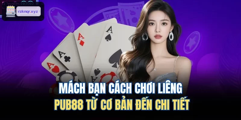 Mách bạn cách chơi liêng XENG88 từ cơ bản đến chi tiết
