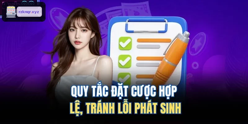 Nguyên tắc đặt cược hợp lệ giúp tránh rủi ro