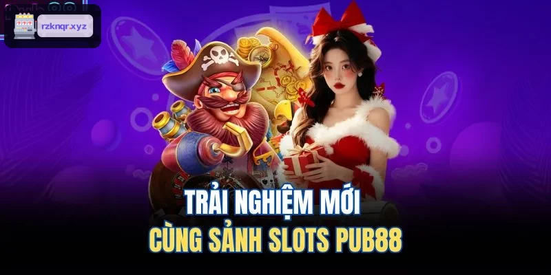 Khám phá sảnh slots XENG88 đầy màu sắc